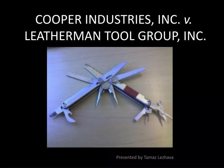 cooper industries inc v leatherman tool group inc