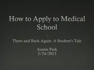 How to Apply to Medical School