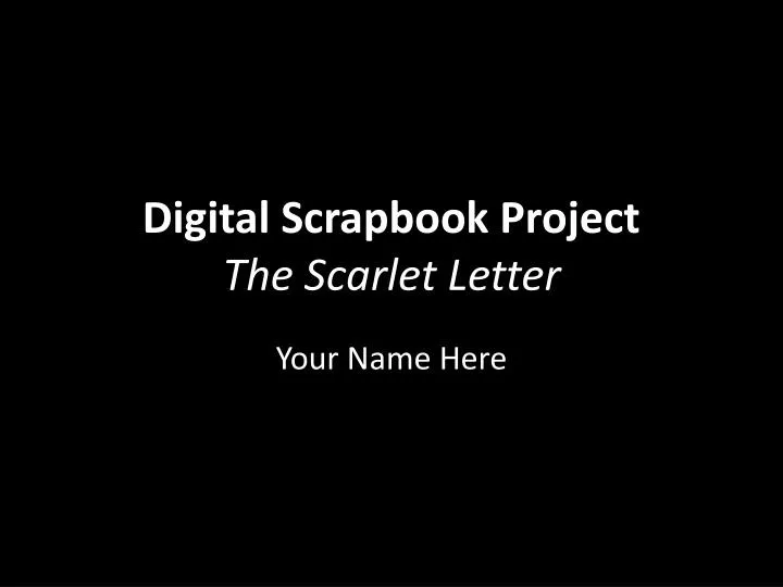 digital scrapbook project the scarlet letter