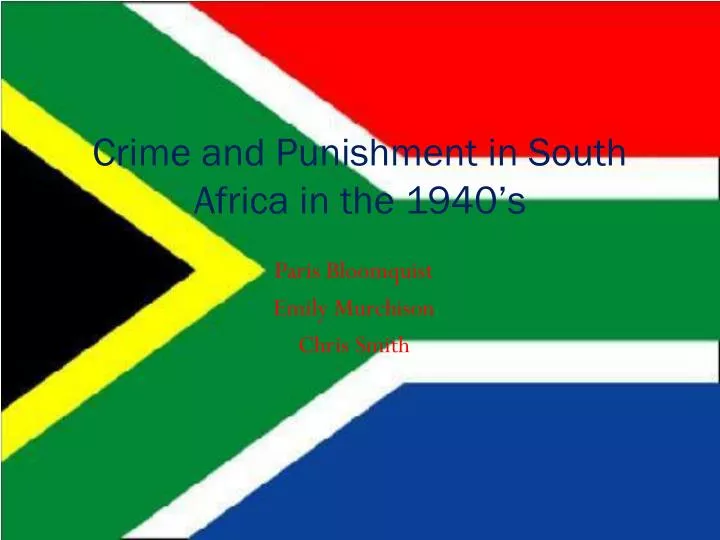 crime and punishment in south africa in the 1940 s