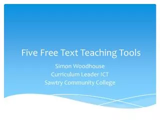 Five Free Text Teaching Tools