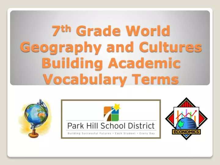 7 th grade world geography and cultures building academic vocabulary terms