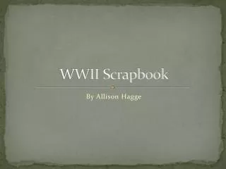 WWII Scrapbook