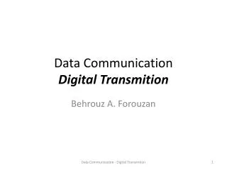 Data Communication Digital Transmition