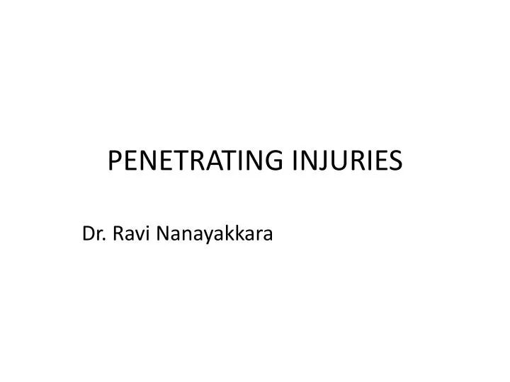 penetrating injuries