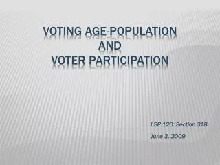 Voting age-Population and voter participation