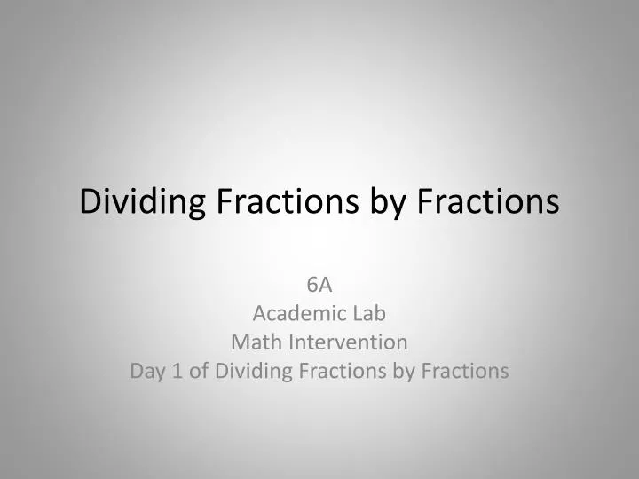 dividing fractions by fractions