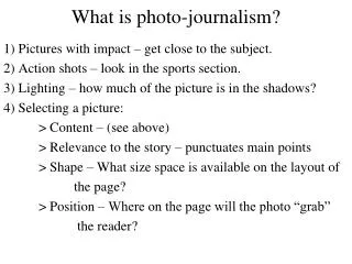 What is photo-journalism?