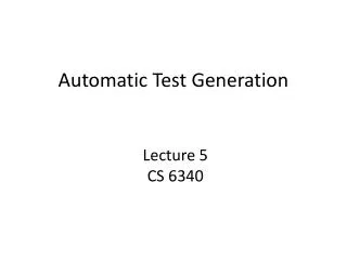 Automatic Test Generation