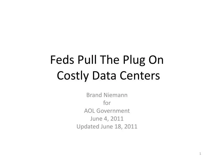 feds pull the plug on costly data centers