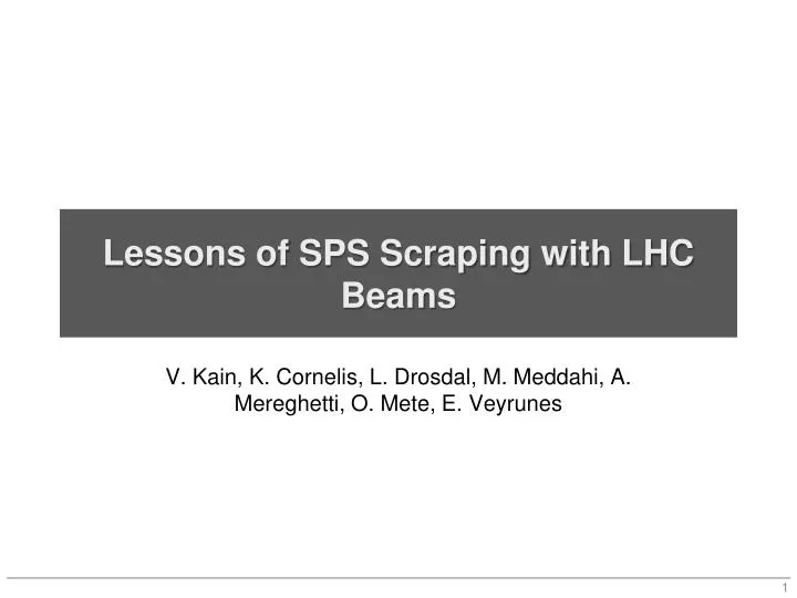 lessons of sps scraping with lhc beams