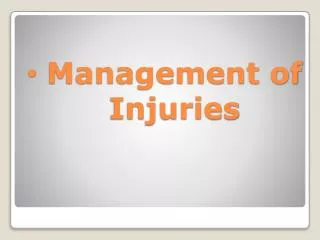 Management of Injuries