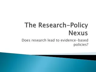 The Research-Policy Nexus
