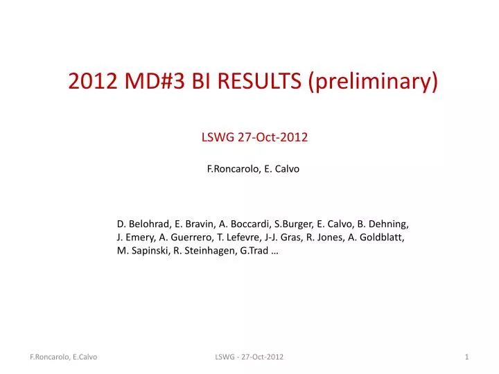 2012 md 3 bi results preliminary lswg 27 oct 2012 f roncarolo e calvo