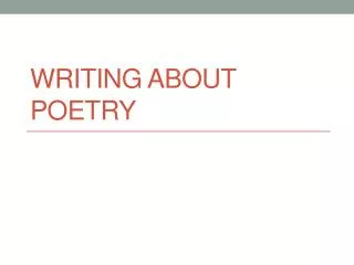 Writing about Poetry