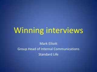 Winning interviews