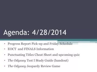 Agenda: 4/28/2014