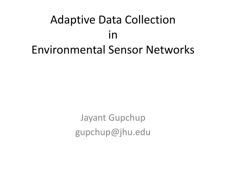 adaptive data collection in environmental sensor networks