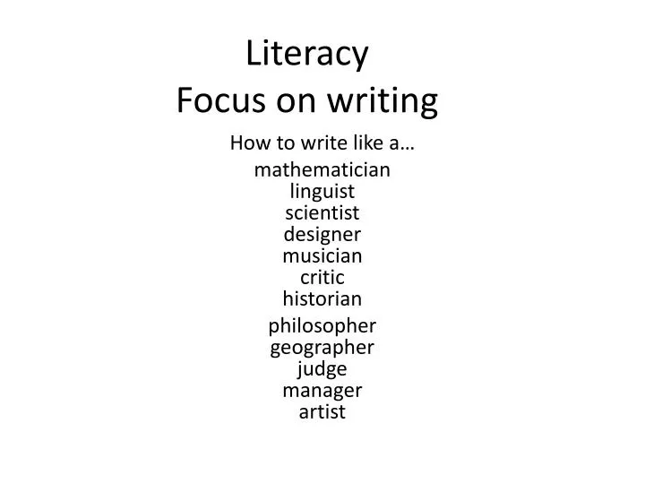 literacy focus on writing