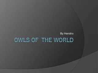 Owls of the World