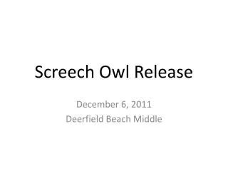 Screech Owl Release