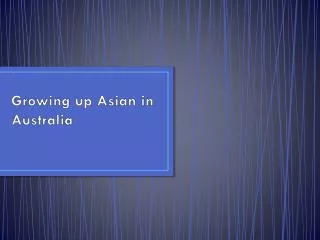 Growing up Asian in Australia