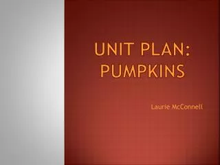 Unit Plan: pumpkins
