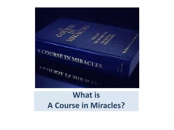 what is a course in miracles
