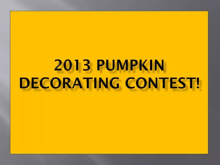 2013 pumpkin decorating contest