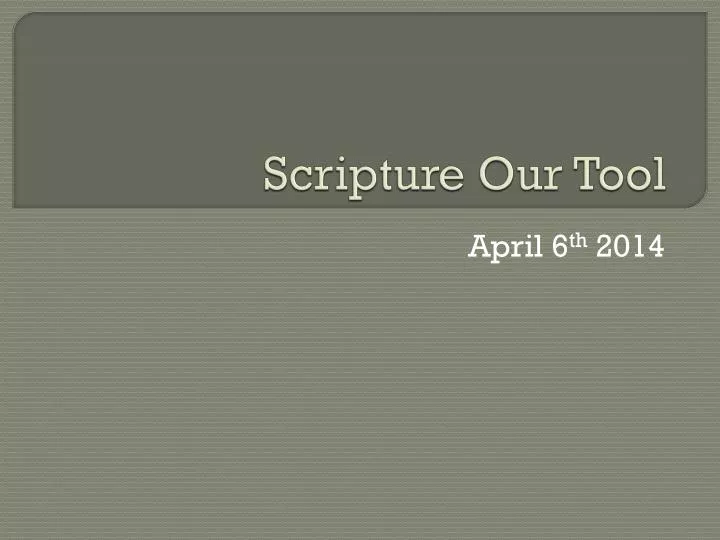 scripture our tool