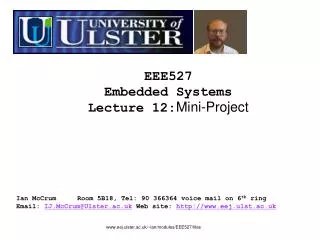 EEE527 Embedded Systems Lecture 12: Mini-Project