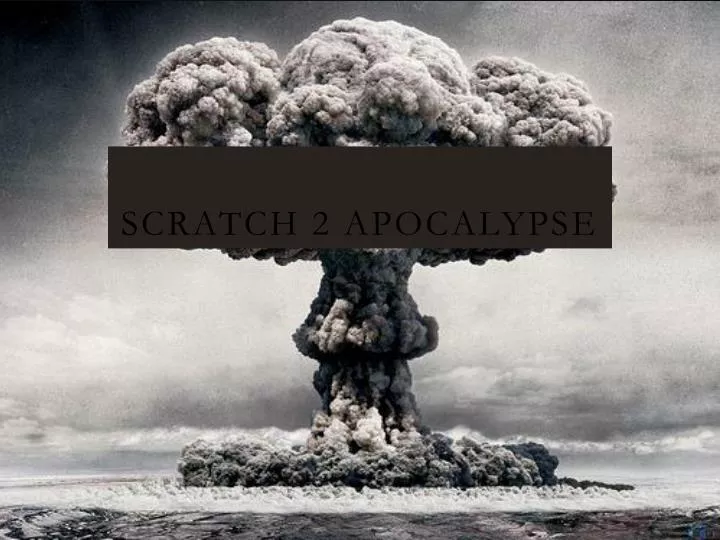 scratch 2 apocalypse
