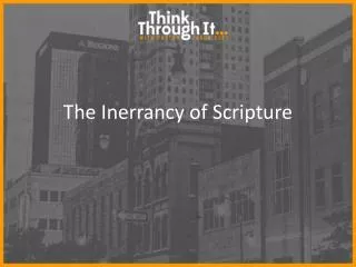 The Inerrancy of Scripture