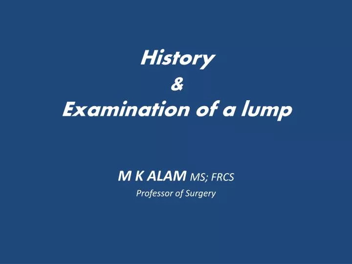 history examination of a lump