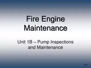 Fire Engine Maintenance