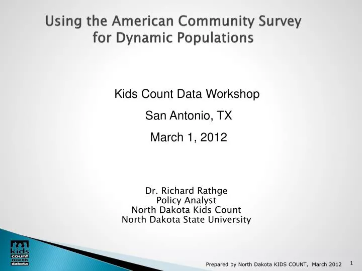 using the american community survey for dynamic populations