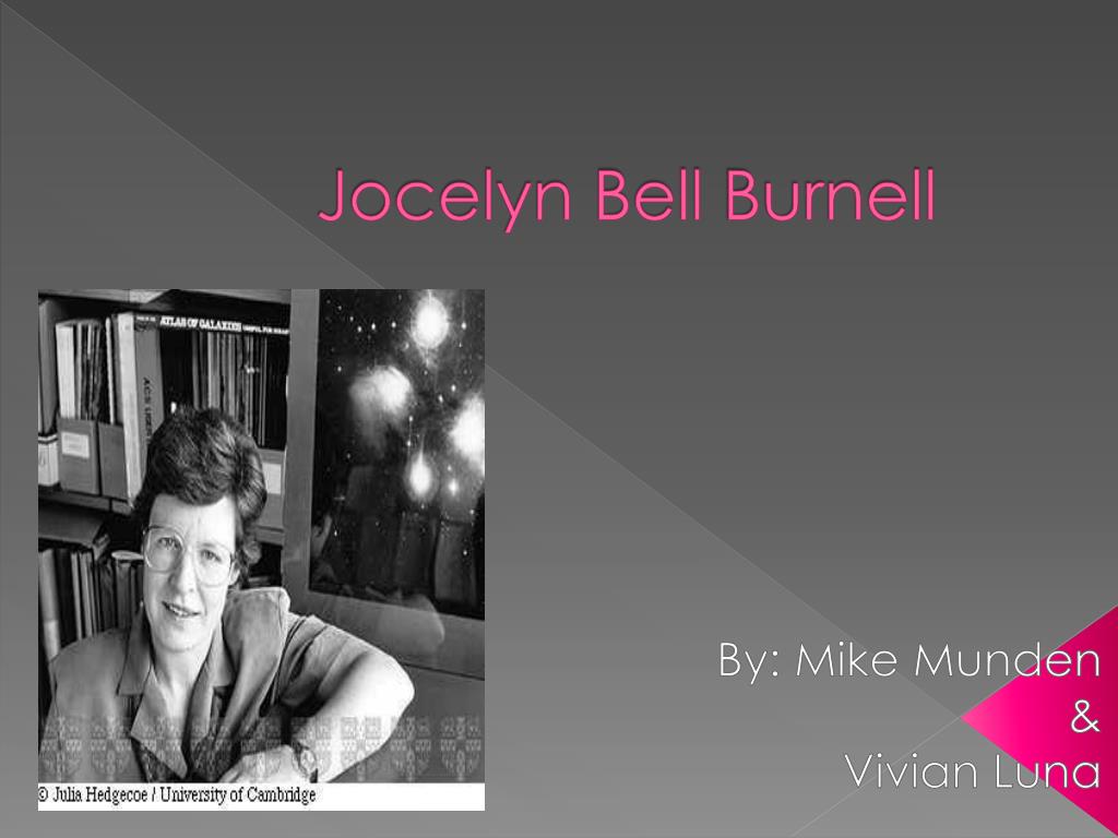 PPT - Jocelyn Bell Burnell PowerPoint Presentation, free download - ID ...