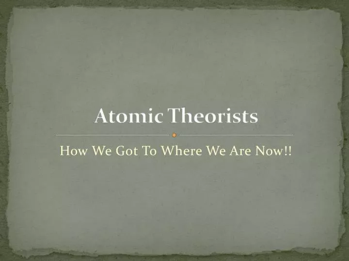 atomic theorists