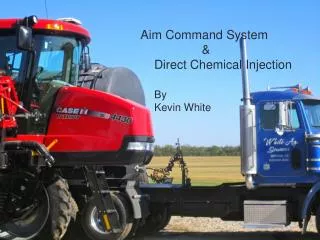 Aim Command System &amp; Direct Chemical Injection