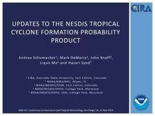 Updates to the nesdis tropical cyclone formation probability product