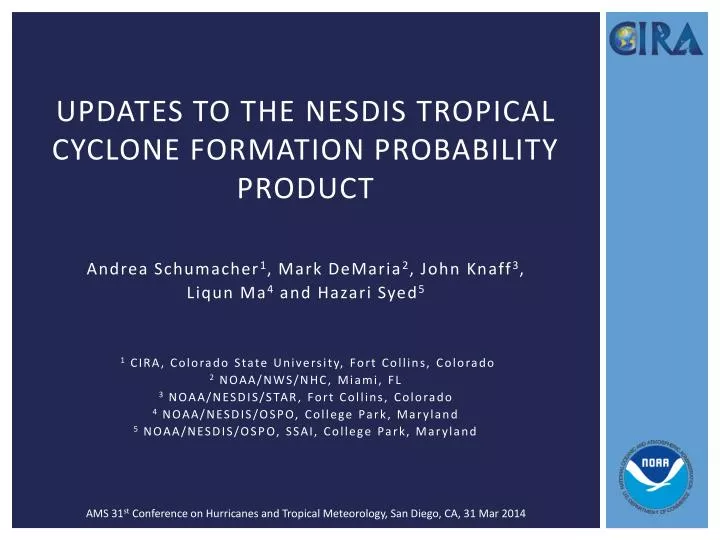 updates to the nesdis tropical cyclone formation probability product