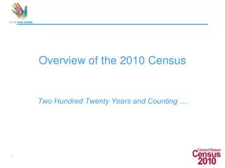 Overview of the 2010 Census