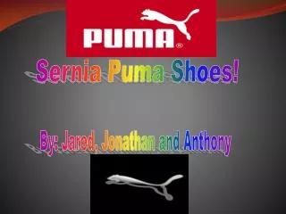 Sernia Puma Shoes!