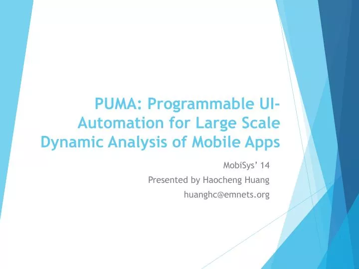 puma programmable ui automation for large scale dynamic analysis of mobile apps