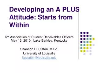 Developing an A PLUS Attitude: Starts from Within