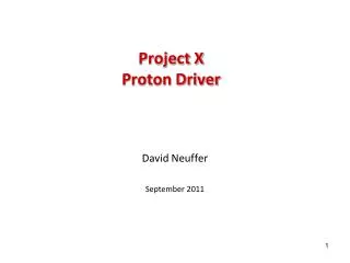 Project X Proton Driver