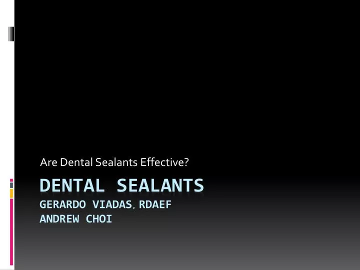 are dental sealants effective
