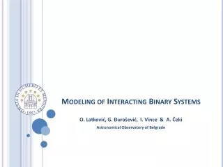 Modeling of Interacting Binary Systems