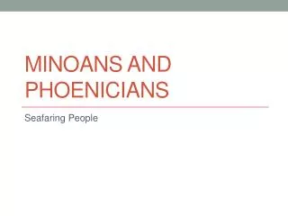 Minoans and Phoenicians