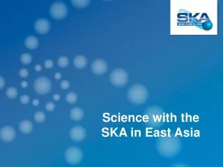 Science with the SKA in East Asia